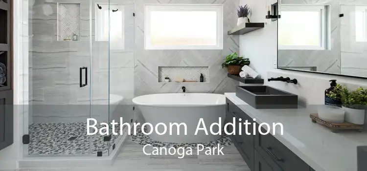 Bathroom Addition Canoga Park